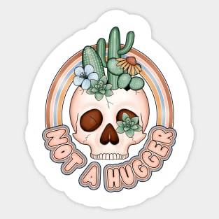 Not a hugger cactus skull Sticker